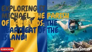 Exploring St. Michael, Barbados: The Heartbeat of the Island!