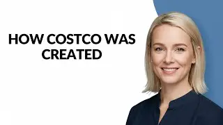 How Costco Was Created - Julia'sTutorials