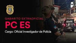 Gabarito Extraoficial PC ES – Oficial Investigador de Polícia
