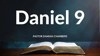 Study of Daniel chapter 9