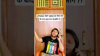 UPSSSC PET 2025 Vs UPSC vs Government Job in Uttar Pradesh #shorts #upssscpet #upsssc #upsc #ias