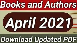 Books and Authors April 2021 | पुस्तकें और लेखक April 2021 (Part-4) Download Latest Updated PDF....