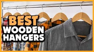 ✅Top 5 Best Wooden Hangers In 2023 Review