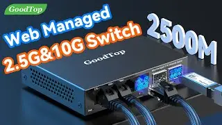 Less Cost to Get 2.5/10GbE Web Managed SWITCHES Now! &mdash; GoodTop GT-ST024M