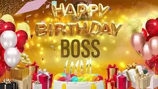 BOSS - Happy Birthday Boss