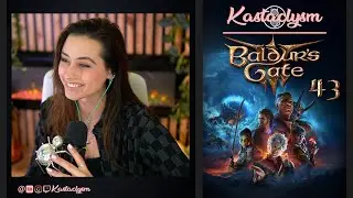 Baldur's Gate 3 (Pt.43) | Kastaclysm