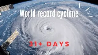 World record cyclone Freddy:  longest-lived tropical cyclone on record (31+ active days)
