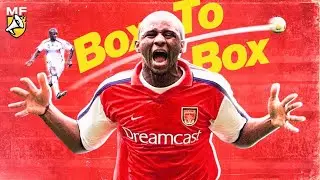 Why Patrick Vieira was the Perfect Box to Box Midfielder 💯👌