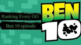 The Chaotic Ben 10 OG episode tier list