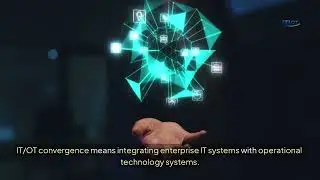 IT/OT Convergence