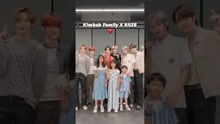 Kimbab Family X RIIZE 🔥