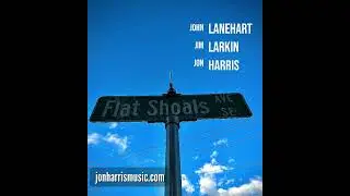 Flat Shoals &ldquo;Blues for Charlie&rdquo;