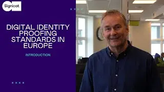 Digital identity proofing standards in Europe - introduction