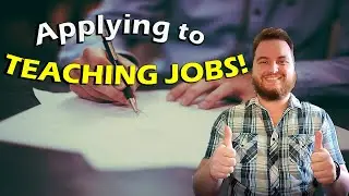 How To Apply To Teaching Jobs!
