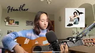 Heather - Conan Gray | cover by Delya