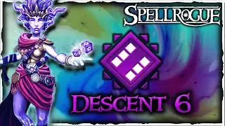 The Difficulty is Ramping Up!  [SpellRogue, Descent 6]