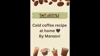 Coffee cooler : Easy cold coffee recipe I Manasvi 's cold coffee delight ! Refreshing coffee!
