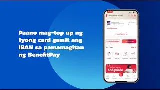 How to top up your card with your IBAN using BenefitPay - Tagalog (Filipino)