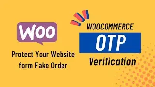 How to add Customer OTP email verification for WooCommerce || papanbiswasbd