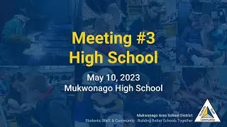 Community Focus Group - Meeting #3 at Mukwonago High School