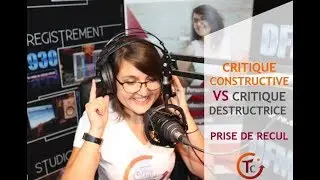 Chroniques radio - critique constructive vs critique destructrice