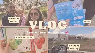 VLOG | Festival Hanami e Passeio em Lages 🌸