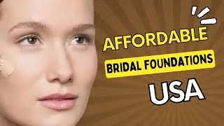 Best Bridal Foundation in the USA | Flawless Wedding Makeup Tips
