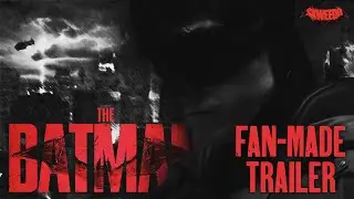 The Batman - Fan-Made Trailer | DC