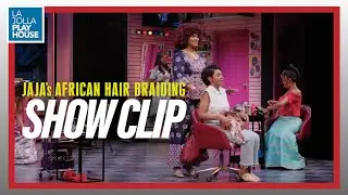 Jaja's African Hair Braiding in Performances: Micro Braids | La Jolla Playhouse