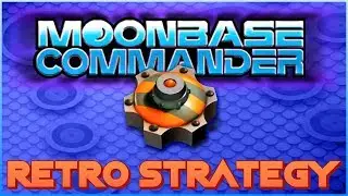 MoonBase Commander is still AMAZING!