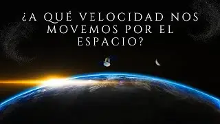 &iquest;A qu&eacute; velocidad nos movemos por el universo?