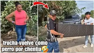 Trucha Regresó con su Diablita😈chentia ya le dio awüita de calzon a trucha dijeróm todos😳