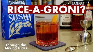 Stir your Negroni with rice? - Rice Washed Negroni - The Hack Checker - Through the Mixing Glass