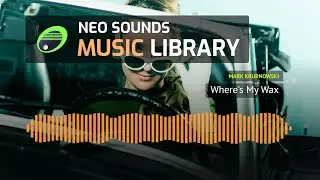 Mark Krurnowski - Where's My Wax (royalty free music)