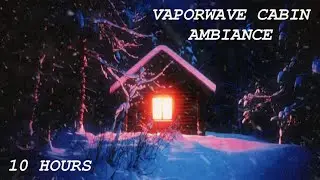 Vaporwave Eerie Winter Cabin Ambiance | Snow Storm Winter Relaxing Sounds to Sleep | 10 HOURS ✨