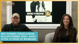 Why Rodney Atkins & Rose Falcon Formed Music Duo ‘Rod + Rose’ After 10 Years of Marriage