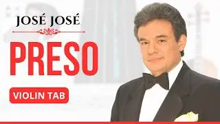 Preso (José José) | Violín 🎻 Play Along | TUTORIAL | TABLATURA