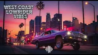 🌇 This Mix Is CALI CRUISE FUNK HEAVEN! 🔥 GFunkMix x Golden Hour