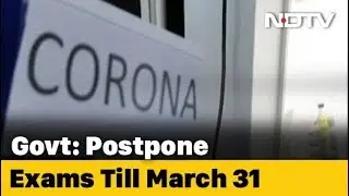 CBSE Board Exams Postponed Over Coronavirus Outbreak