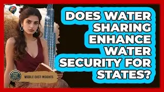 Does Water Sharing Enhance Water Security For States?
