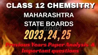 Maharashtra Board important questions & previous year paper analysis | Class 12 Chemistry | Most IMP