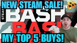 Steam BASH BASH Sale Is Live!! My Top 5 ARPG Buys!! Bored!? I Got You!! STEAM TAKE MY MONEY!! $$$