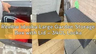 Review idooka Large Garden Storage Box with Lid &ndash; 340L Lockable Plastic Outdoor Storage for Parcels,