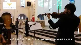 《Canon in D》Violin & Organ (Duet) Top Wedding Song 香港婚禮樂隊 Wedding Live Band HK