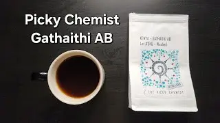 The Picky Chemist Coffee Review (Chaudfontaine, Belgium)- Washed Kenya Gathaithi AB