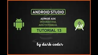 Simple trick to earn more  | Admob Explained for Beginners -2 | Tutorial 13 | Admob Interstital Ads