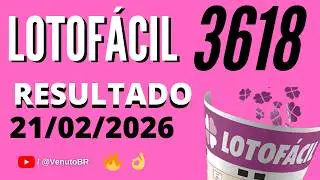 🍀 RESULTADO LOTOF&Aacute;CIL 3618 HOJE (20/02/2026) | Confira o Sorteio