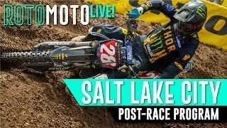 Salt Lake SX 2022 Aftershow! RotoMoto Live! | 2022 Supercross
