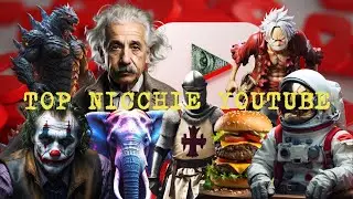 LE MIGLIORI NICCHIE PER UN CANALE YOUTUBE, SCOPRI QUALE FA AL CASO TUO! 👑