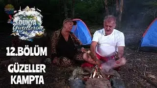 Dünya Güzellerim kampta!